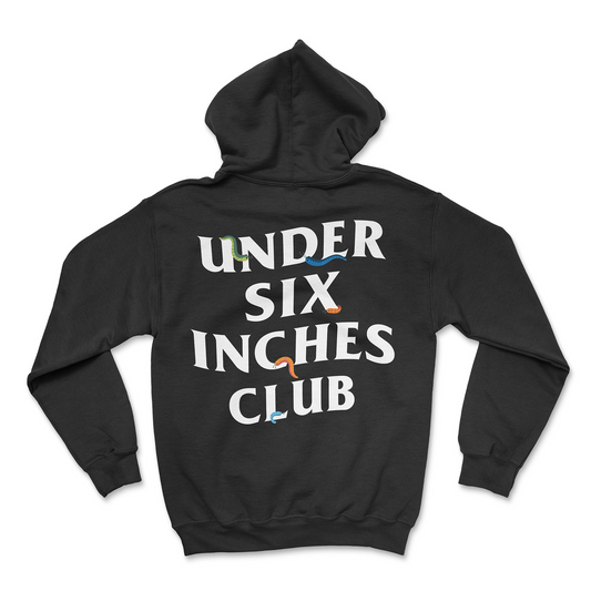 Under Six Inches Hoodie