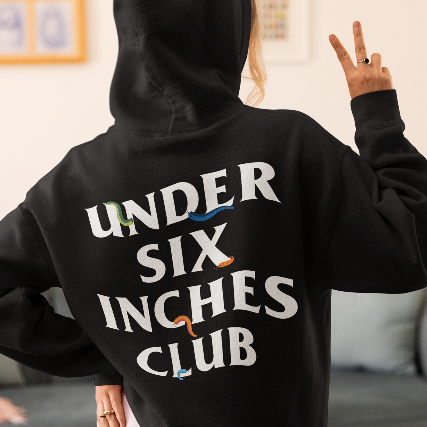 Under Six Inches Hoodie