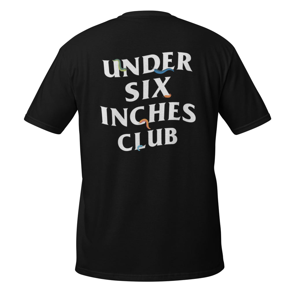 Under Six Inches Shirt