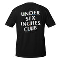 Under Six Inches Shirt